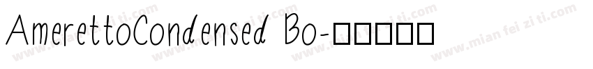 AmerettoCondensed Bo字体转换